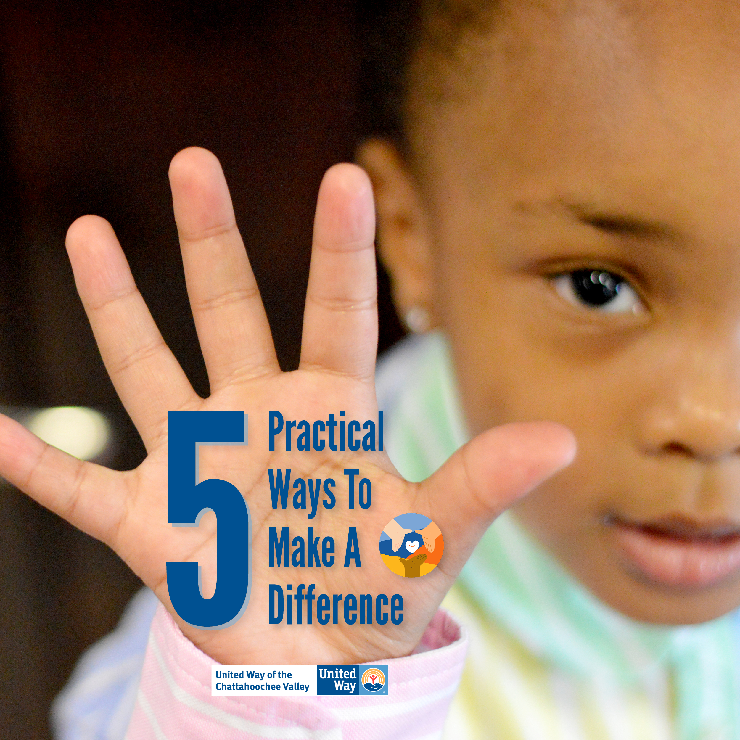 little girl holding up hand with text 5 practical ways to make a difference